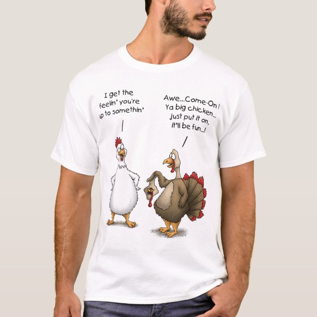 T-shirt Drôle Thanksgiving Big Chicken Ça va être amusant  (Devant)