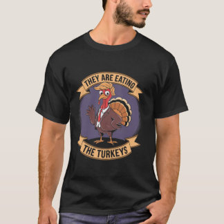 T-shirt Drôle Thanksgiving Ils mangent les dindes Mens