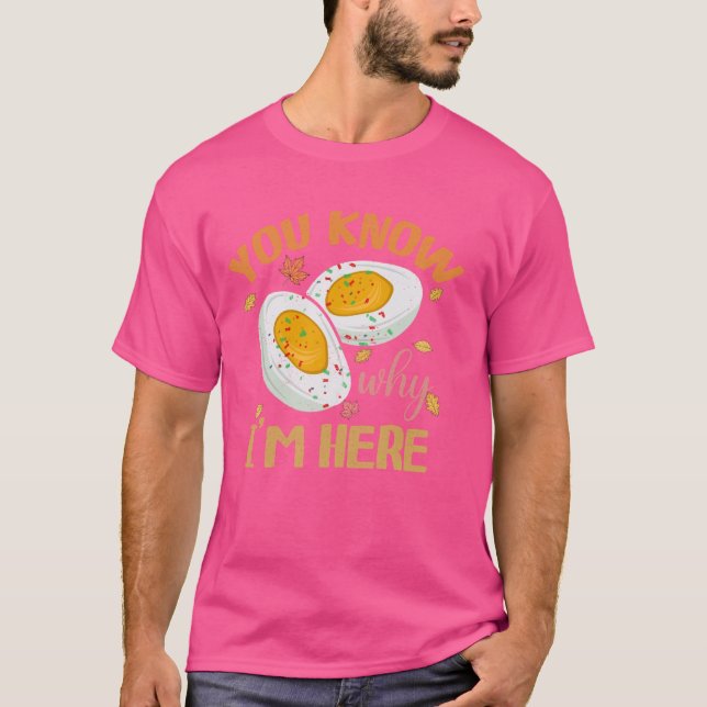 T-shirt Drôle Thanksgiving OEufs Dévilés Vous savez pourqu (Devant)
