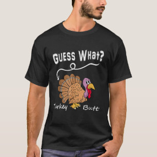 T-shirt Drôle Thanksgiving Turquie Devinez Cadeau What Tur