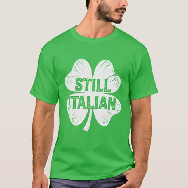 T-shirt Drôle toujours Italien Shamrock Hommes Femmes Enfa (Devant)