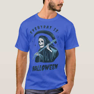 T-shirt Drôle Tous Les Jours Est Halloween Grim Reaper Ske