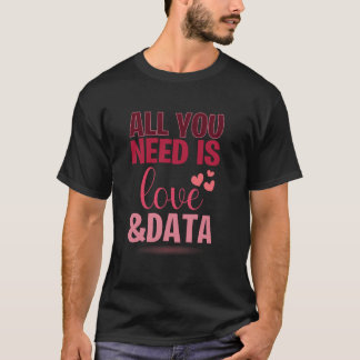 T-shirt Drôle Tout Ce Dont Vous Avez Besoin Est L'Amour Et