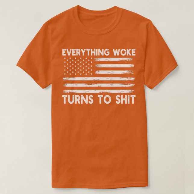 T-shirt Drôle Tout Woke Se Transforme En 1 (Design devant)