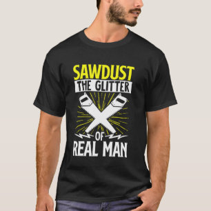 T-shirt Drôle Travail Du Bois Semeuse De Sciure La Parties