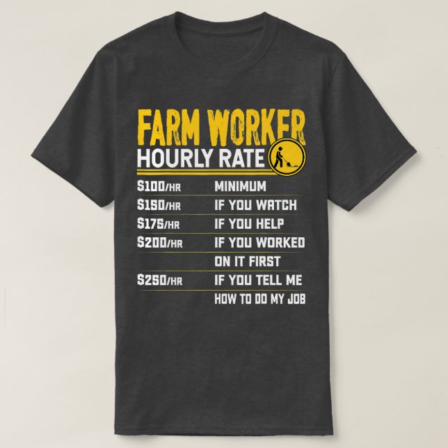 T-shirt Drôle Travailleur Agricole Taux horaire Agricultur (Design devant)