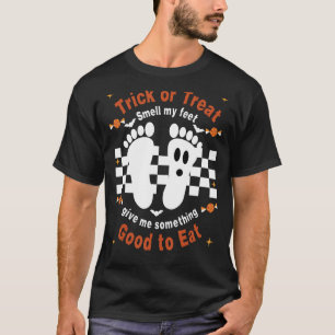 T-shirt Drôle Trick ou Treat odorent mes pieds Halloween