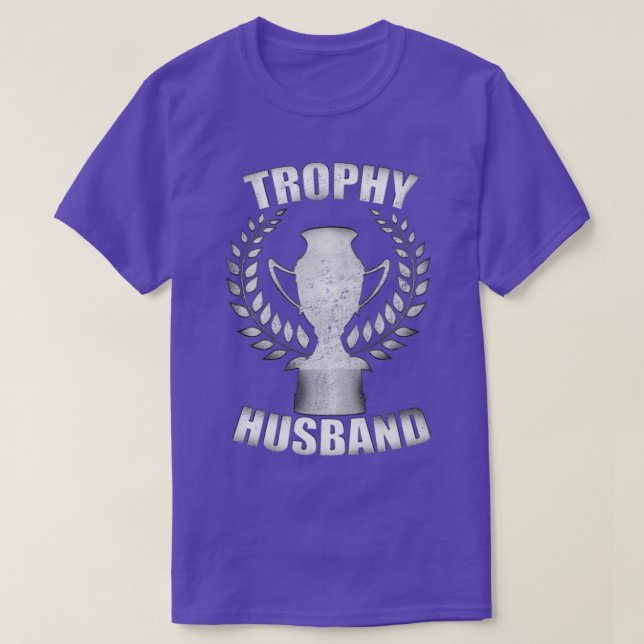 T-shirt Drôle Trophée Perdu Hus Conjoint Novelité (Design devant)