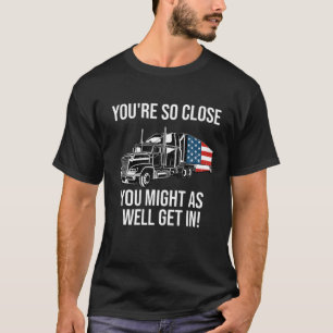 T-shirt Drôle Trucker Truck Driver Devis Big Rig American