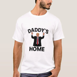 T-shirt Drôle Trump Daddy's Home