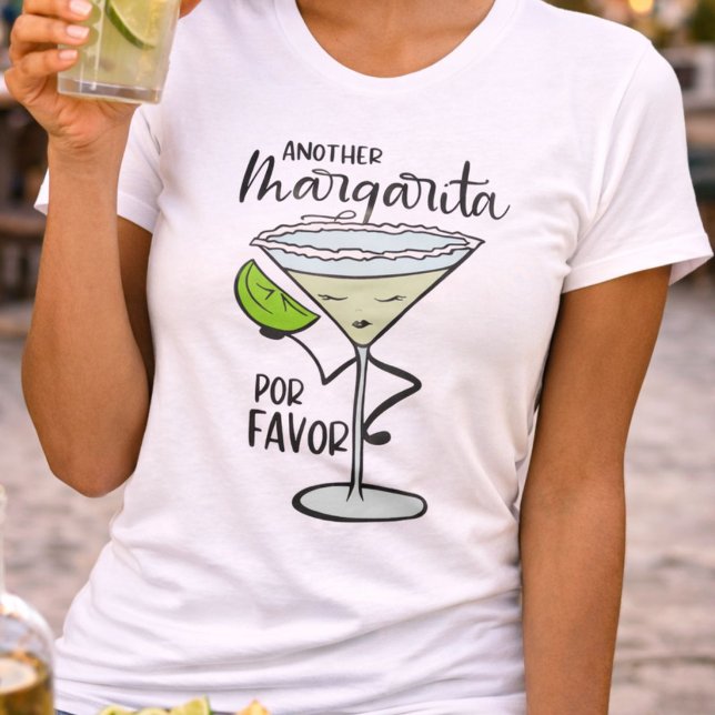 T-shirt Drôle Une Autre Margarita S'il Vous Plaît (Créateur téléchargé)