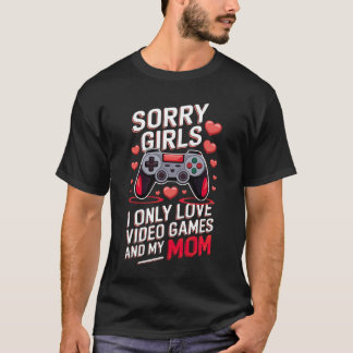 T-shirt Drôle Valentine's Cadeau Désolé Filles Jeux Vidéo