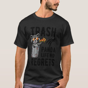 T-shirt Drôle Vie de Panda Poubelle Sans Regrets Raton Lav