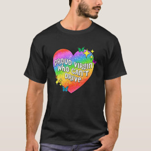 T-shirt Drôle Vierge Fière qui ne peut pas conduire les vê
