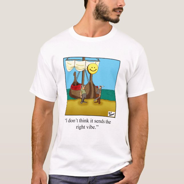 T-shirt Drôle Viking Vibe Humour Tee - shirt (Devant)