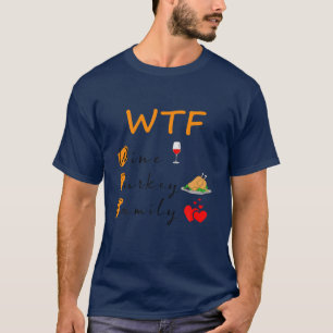T-shirt Drôle Vin WTF Turquie Famille Tee - shirts présent