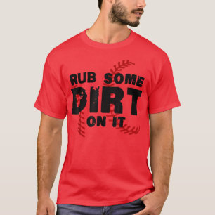 T-shirt Drôle Vintage Rub Un Peu Dirt Sur Il Baseball, Bas