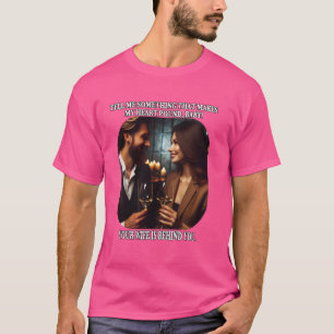 T-shirt Drôle Votre Femme Est Derrière Vous Adulte Sarcasm