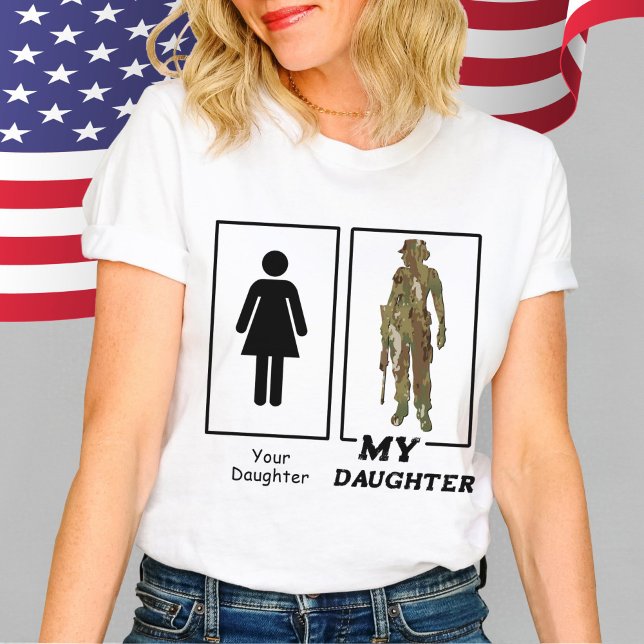 T-shirt Drôle Votre Fille Ma Fille Militaire Maman Papa (Funny Your / My Daughter female Military camo solider  parent white t-shirt, Air Force Army Mom Gift)