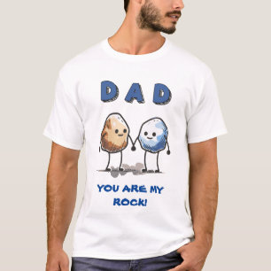 T-shirt Drôle Vous Êtes Mon Roc Pun Blague Humour Fête Des