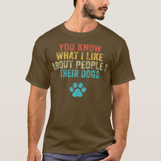 T-shirt Drôle Vous Savez Ce Que J'aime Chez Les Gens Leurs