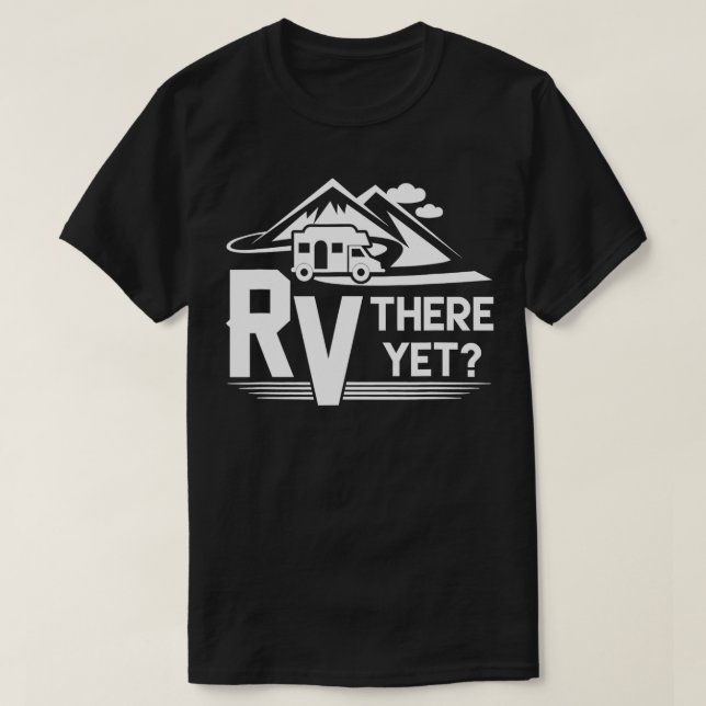 T-shirt Drôle Voyage Roadtrip RV Là Pourtant Camping (Design devant)