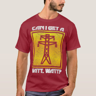T-shirt Drôle Watt Watt Lineman Ingénieur électrique Homme
