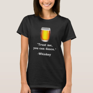 T-shirt Drôle Whiskey Faites-moi confiance Vous Pouvez Dan
