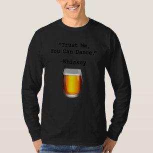 T-shirt Drôle Whiskey Faites-moi confiance Vous Pouvez Dan