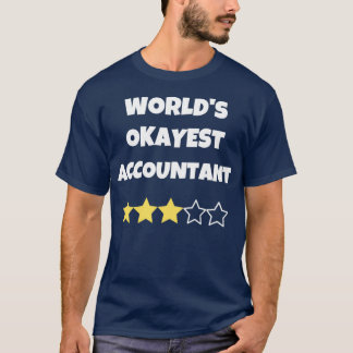 T-shirt Drôle Worldx27s Okayest comptable Gag cadeau pour