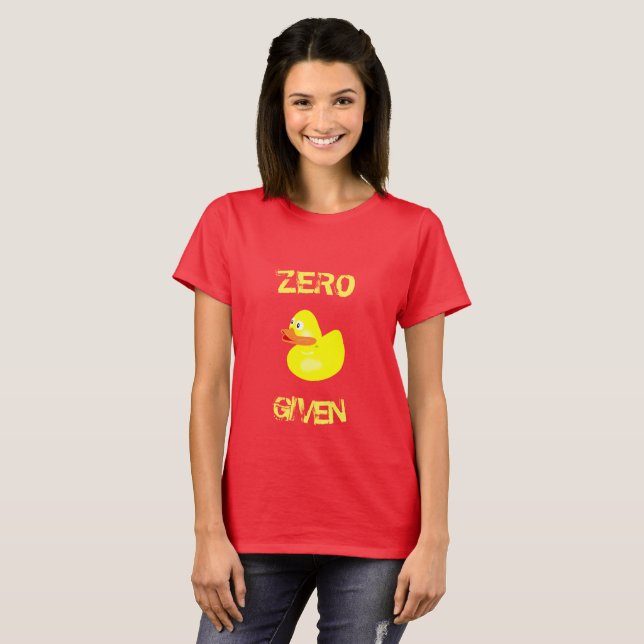 T-shirt Drôle Zéro Canards donnés (Devant entier)