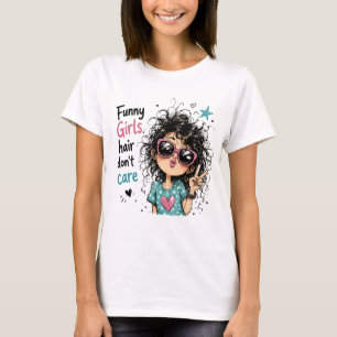 T-shirt Drôles de Filles Cheveux N'Importe Quellement Chev