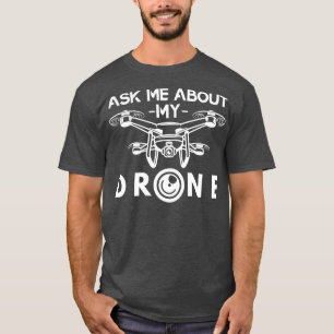 T-shirt Drone drone drone drone drone drones