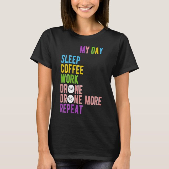 T-shirt Drone Fun My Life Café Boire Drone (Devant)