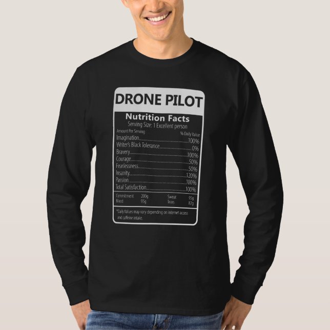 T-shirt DRONE PILOT Nutrition Facts Sarcastic Graphic (Devant)