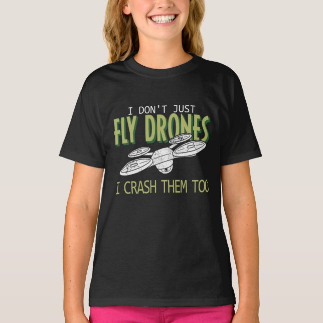T-shirt Drone Pilote Multirotor Quadcopter les écraser aus (Devant)