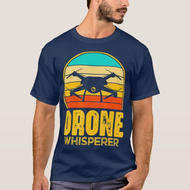 T-shirt Drone Whisperer Quadcopter Pilot Funny Retro (Devant)