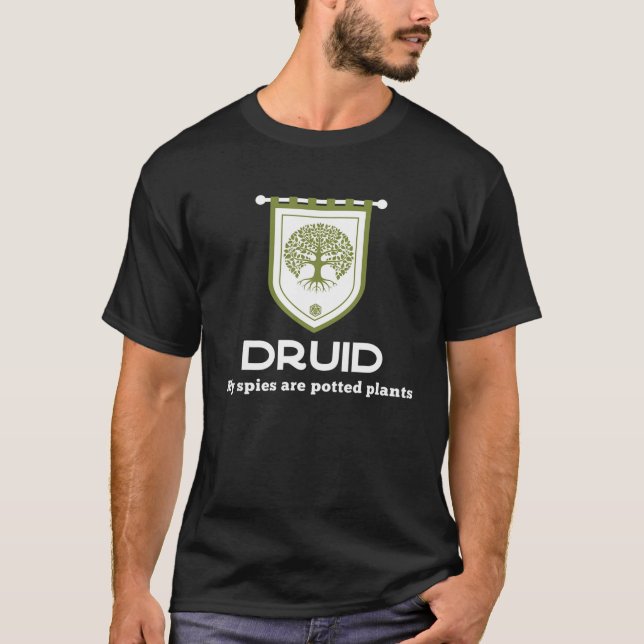 T-shirt Druid Classe RPG - Mes Espions Sont Posés Plante D (Devant)