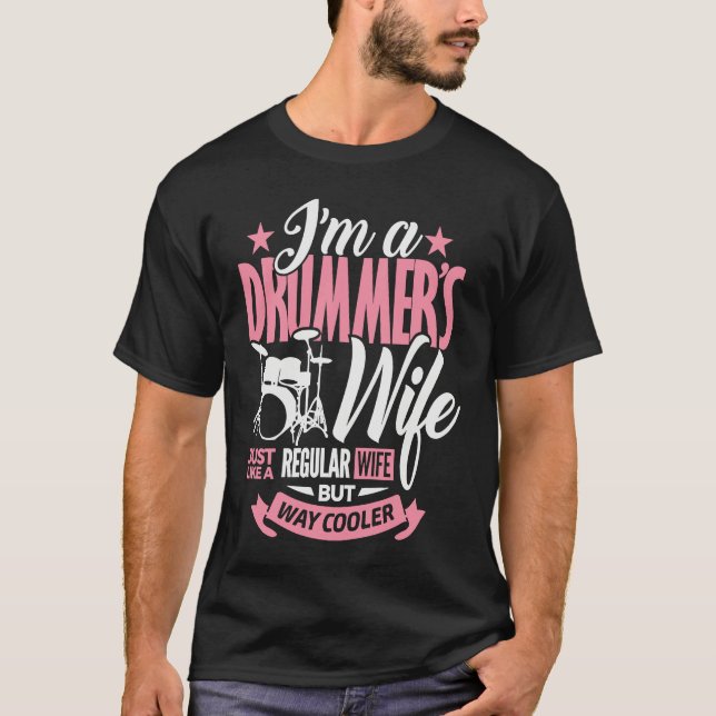 T-shirt Drum  for Wife I'm A Drummer's Wife for Women  1 (Devant)