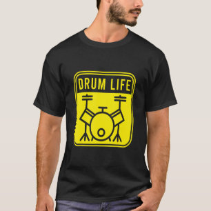 T-shirt Drum Life Drumming Band Drumsticks Musique Drums