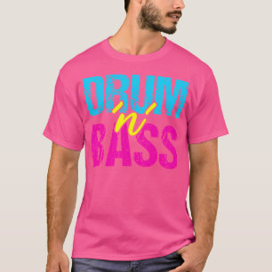 T-shirt Drum N Bass - Edm Rave Style Dj Raver