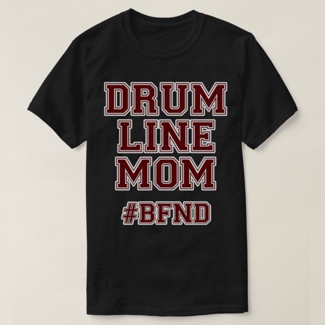 T-shirt Drumline Maman Drum Line Marching Band Maman (Design devant)
