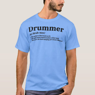 T-shirt Drummer Définition Drôle Musique de bande Signific