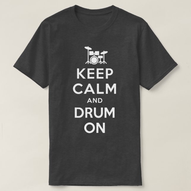T-shirt Drummer Drum Cadeau Drôle Musicien Gardez Le Calme (Design devant)