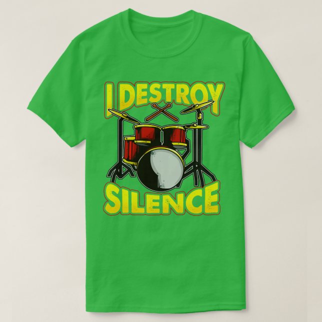 T-shirt Drummer Drumming I Destroy Silence (Design devant)