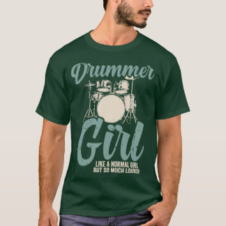 T-shirt Drummer Girl Drums Drummer Cadeau