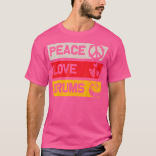 T-shirt Drummer Peace Love Drums