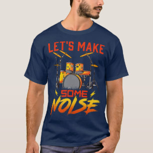 T-shirt Drummer Permet De Faire Quelques Tambours Bruyants
