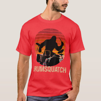 T-shirt Drummer Sasquatch Music Lover Musician Playinghe D