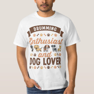 T-shirt Drumming Enthousiaste and Amoureux des chiens Cade